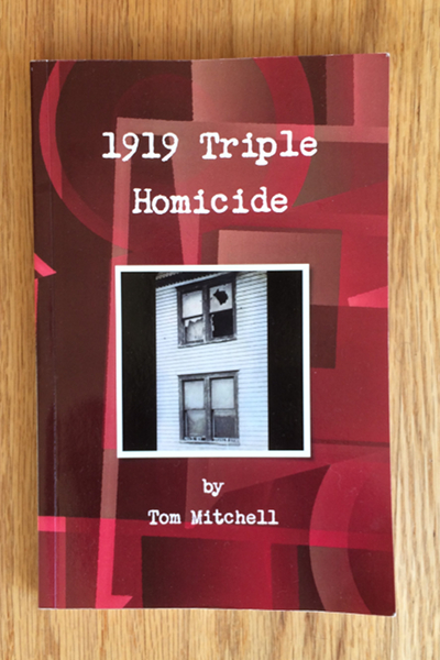 1919 Triple Homicide book by Tom Mitchell